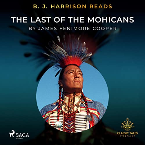 Cover of B. J. Harrison Reads The Last of the Mohicans