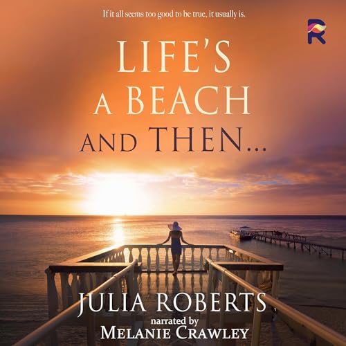 Cover of Life's a Beach and Then...