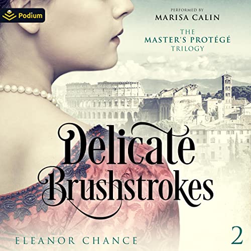 Cover of Delicate Brushstrokes