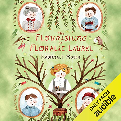 Cover of The Flourishing of Floralie Laurel