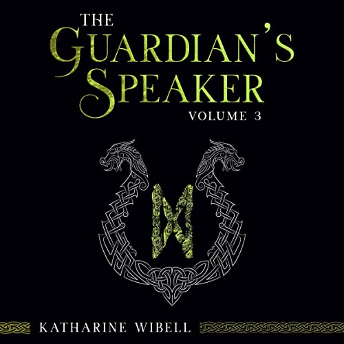 Cover of The Guardian's Speaker, Volume Three
