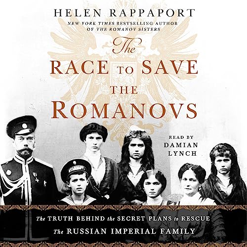 Cover of The Race to Save the Romanovs