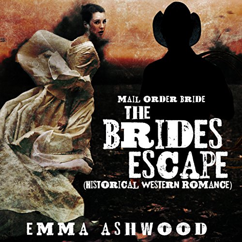 Cover of Mail Order Bride: The Bride's Escape