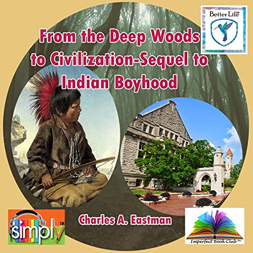 Cover of From the Deep Woods to Civilization