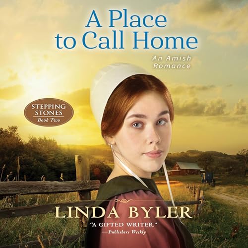 Cover of A Place to Call Home: An Amish Romance