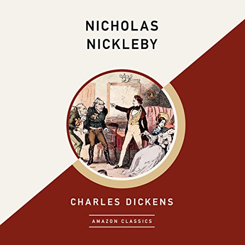 Cover of Nicholas Nickleby (AmazonClassics Edition)