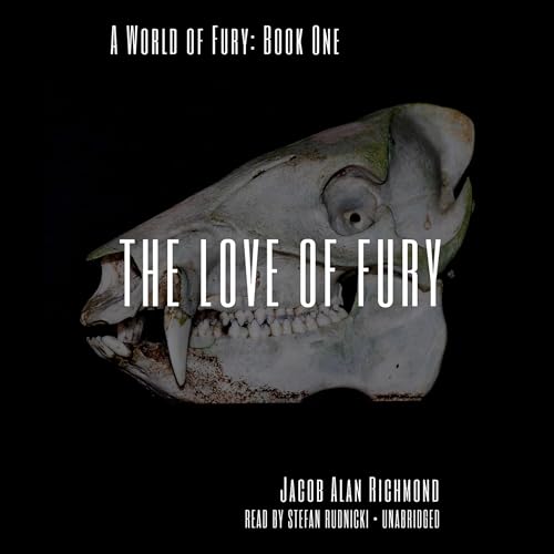 Cover of The Love of Fury