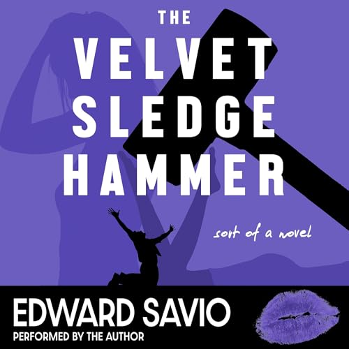 Cover of The Velvet Sledgehammer