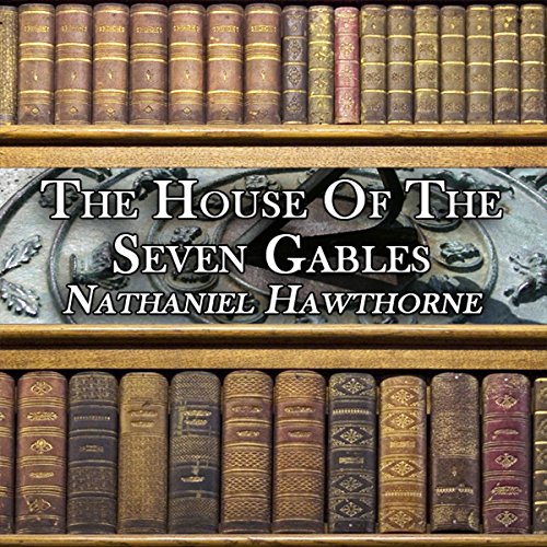 Cover of The House of the Seven Gables