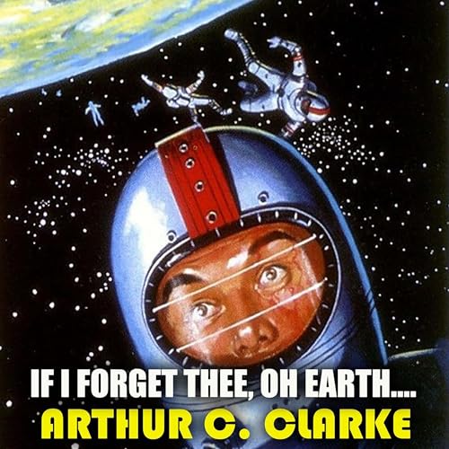 Cover of If I Forget Thee, Oh Earth…