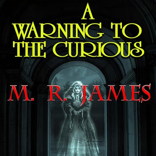 Cover of A Warning to the Curious