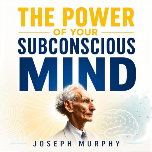 Cover of The Power of Your Subconscious Mind