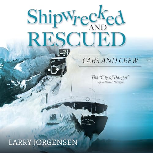 Cover of Shipwrecked and Rescued