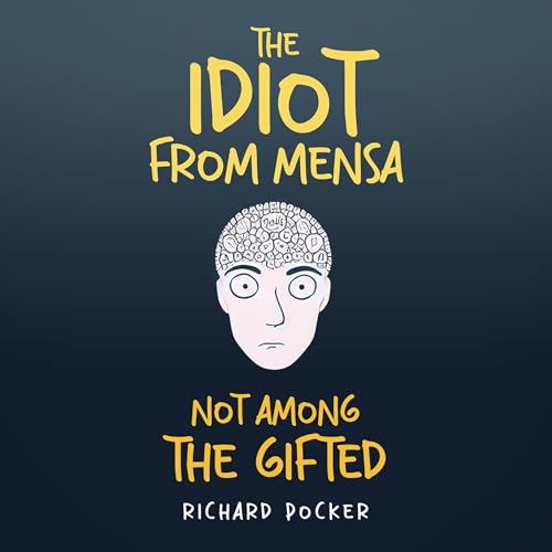 Cover of The Idiot from Mensa
