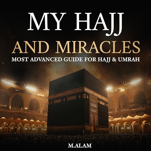 Cover of My Hajj and Miracles
