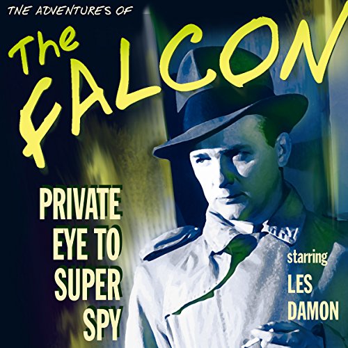 Cover of The Falcon: Private Eye to Super Spy