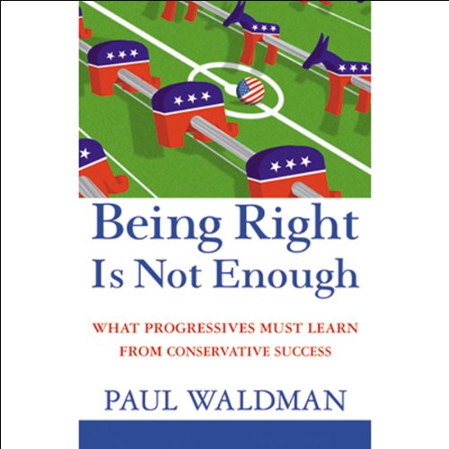 Cover of Being Right Is Not Enough
