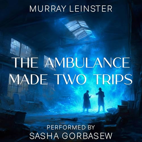Cover of The Ambulance Made Two Trips