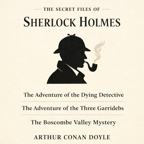 Cover of The Secret Files of Sherlock Holmes