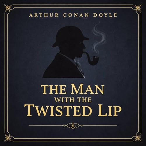 Cover of The Man with the Twisted Lip