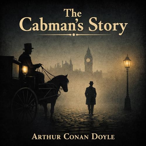 Cover of The Cabman's Story