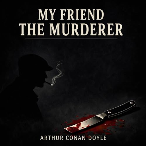 Cover of My Friend the Murderer