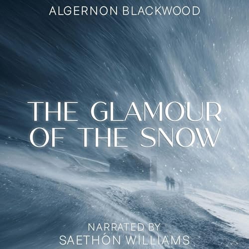 Cover of The Glamour of the Snow