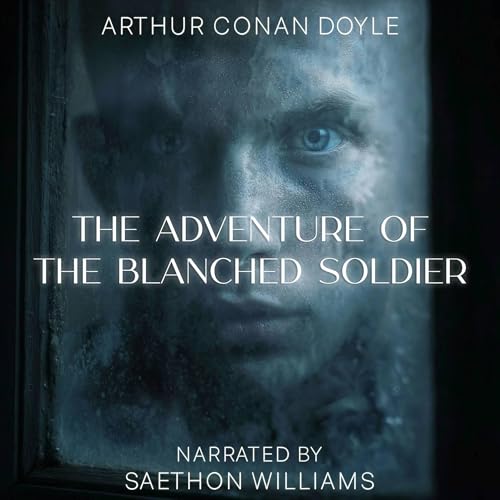 Cover of The Adventure of the Blanched Soldier