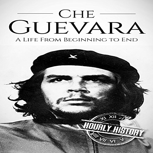 Cover of Che Guevara: A Life from Beginning to End
