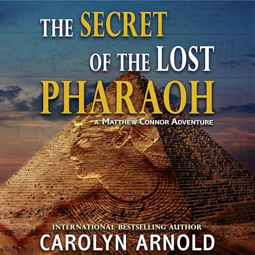 Cover of The Secret of the Lost Pharaoh