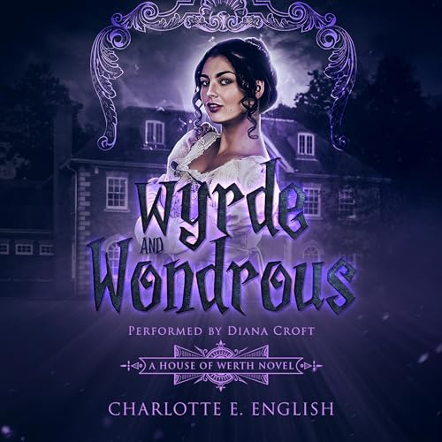 Cover of Wyrde and Wondrous