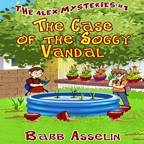 Cover of The Case of the Soggy Vandal