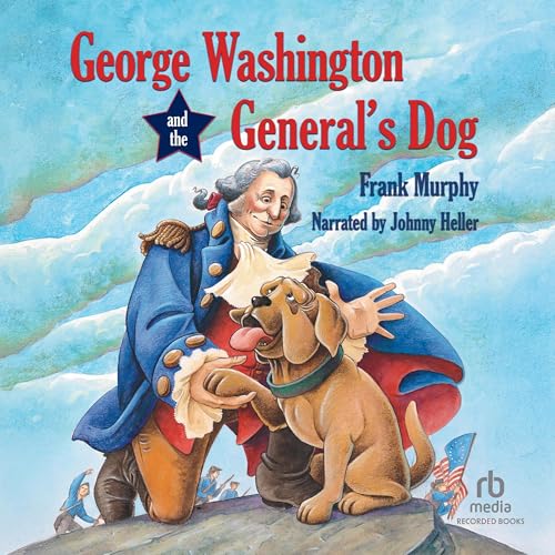 Cover of George Washington and the General's Dog