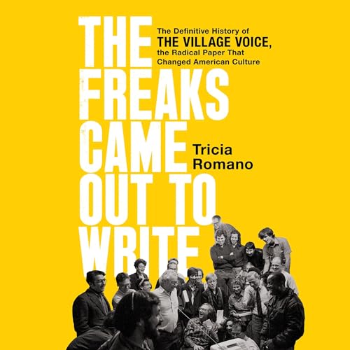 Cover of The Freaks Came Out to Write