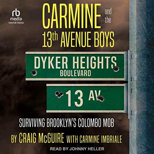 Cover of Carmine and the 13th Avenue Boys