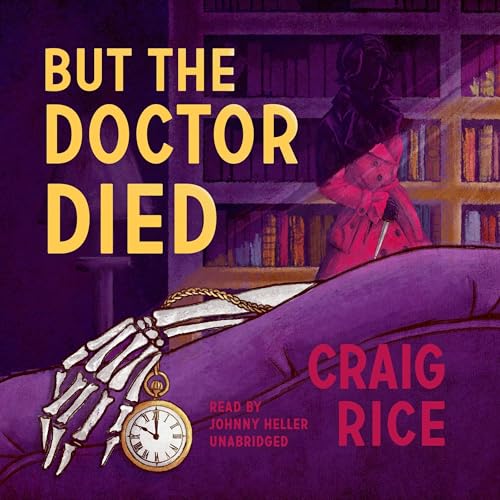 Cover of But the Doctor Died