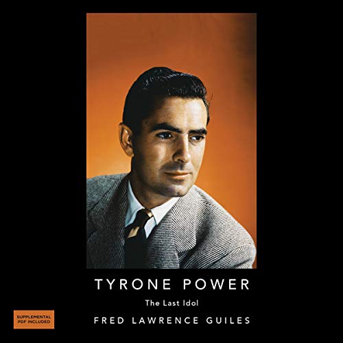 Cover of Tyrone Powers: The Last Idol