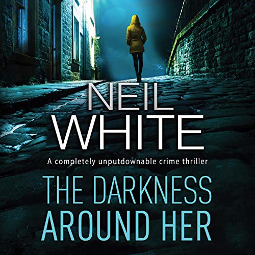 Cover of The Darkness Around Her