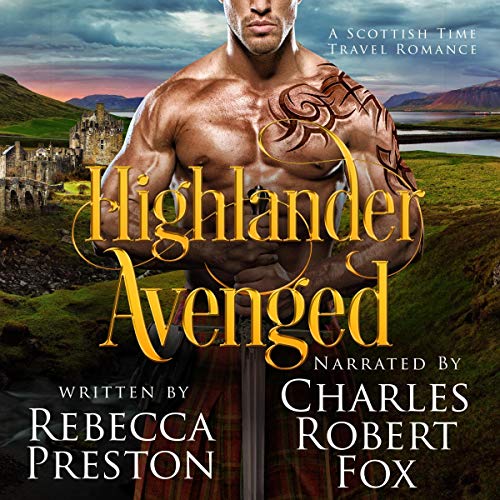 Cover of Highlander Avenged: A Scottish Time Travel Romance