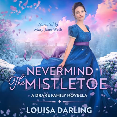Cover of Never Mind the Mistletoe