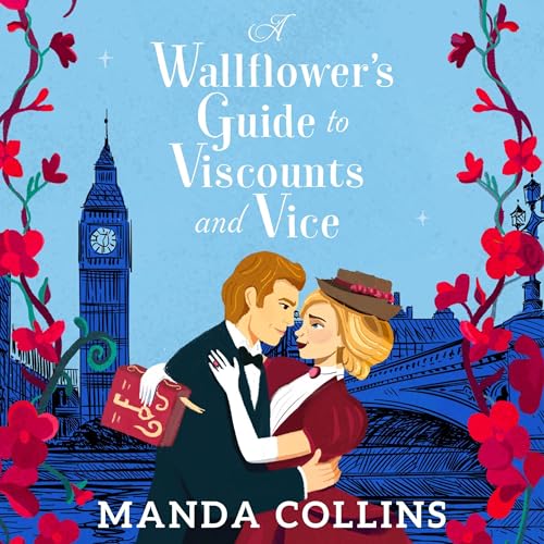 Cover of A Wallflower’s Guide to Viscounts and Vice