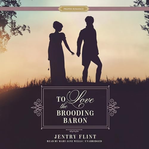 Cover of To Love the Brooding Baron