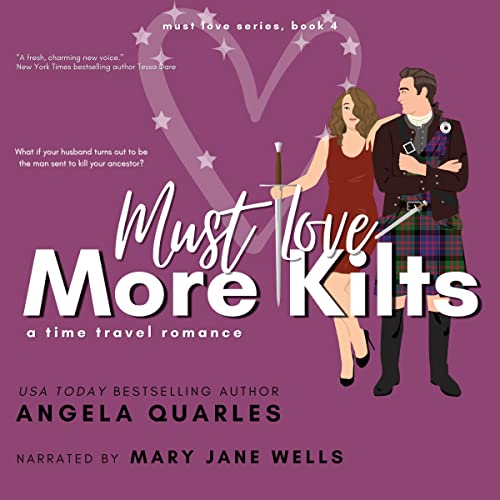 Cover of Must Love More Kilts: A Time Travel Romance