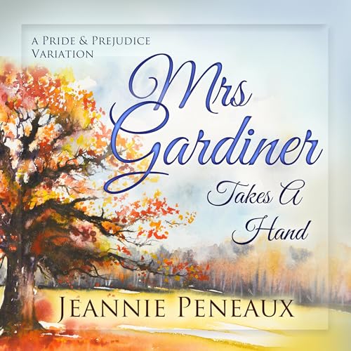 Cover of Mrs. Gardiner Takes a Hand