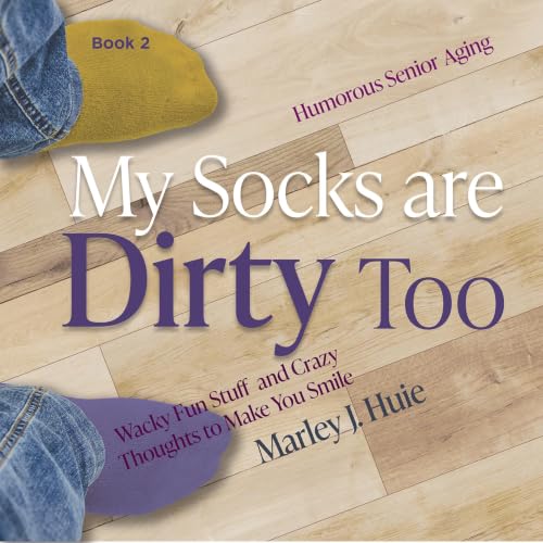 Cover of My Socks Are Dirty Too