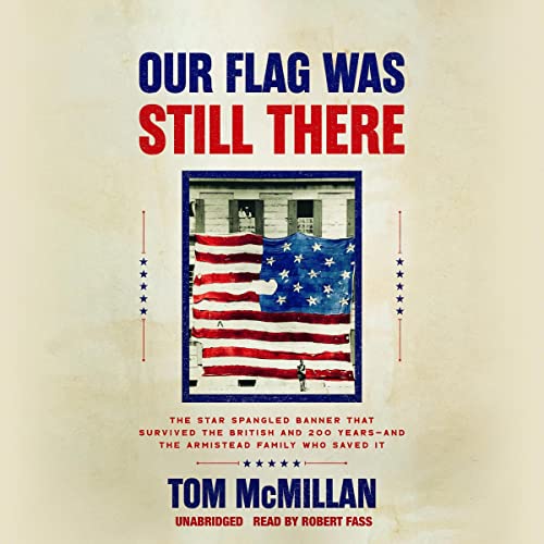 Cover of Our Flag Was Still There