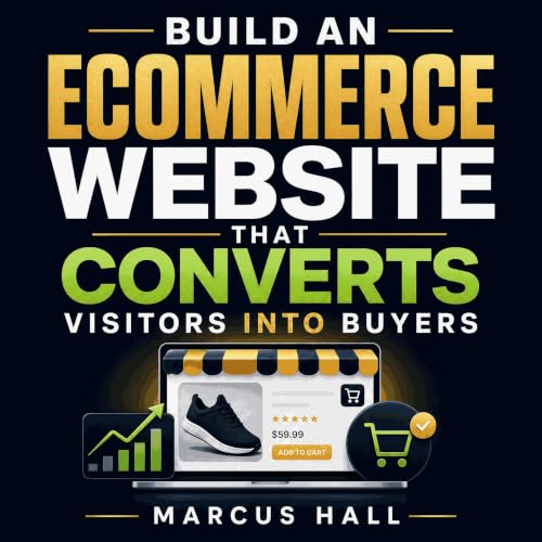 Cover of Build an Ecommerce Website that Converts Visitors into Buyers