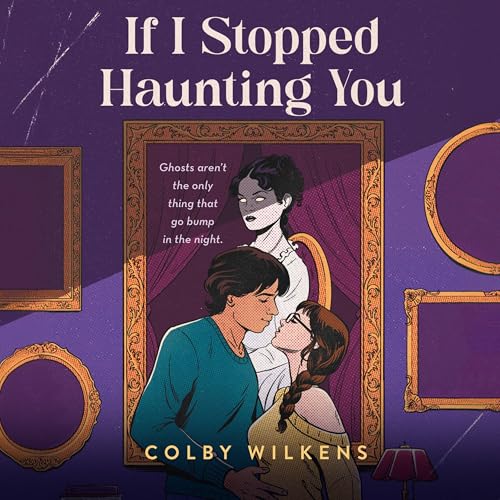 Cover of If I Stopped Haunting You