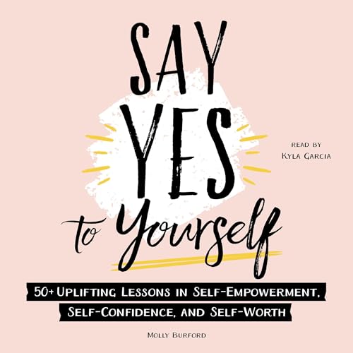 Cover of Say Yes to Yourself