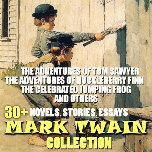 Cover of 30+ Mark Twain Collection. Novels. Stories. Essays